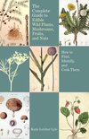 Guide to Series - Complete Guide to Edible Wild Plants, Mushrooms, Fruits, and Nuts