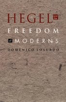 Post-Contemporary Interventions - Hegel and the Freedom of Moderns