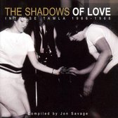 The Shadows Of Love: Jon Savage S I