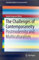 SpringerBriefs in Philosophy - The Challenges of Contemporaneity