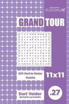 Sudoku Grand Tour - 200 Hard to Master Puzzles 11x11 (Volume 27)