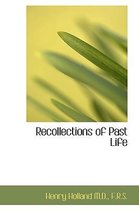 Recollections of Past Life