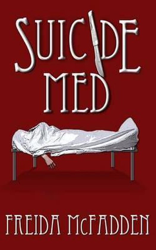 Suicide Med, Freida Mcfadden 9781500420536 Boeken bol