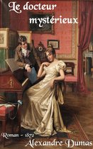 Oeuvres de Alexandre Dumas - Le docteur mystérieux