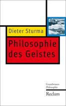Reclam Grundwissen Philosophie - Philosophie des Geistes