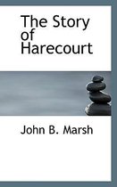 The Story of Harecourt