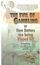 The Evil of Gambling