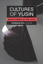 Perspectives On Contemporary Korea - Cultures of Yusin