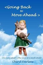 Going Back to Move Ahead