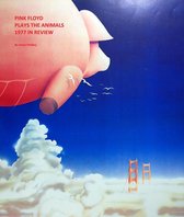 Pink Floyd Plays The Animals: 1977 In Review