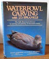 Waterfowl Carving with J.D.Sprankle