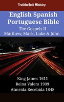 Parallel Bible Halseth English 2123 - English Spanish Portuguese Bible - The Gospels II - Matthew, Mark, Luke & John