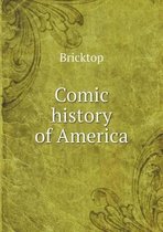 Comic History of America