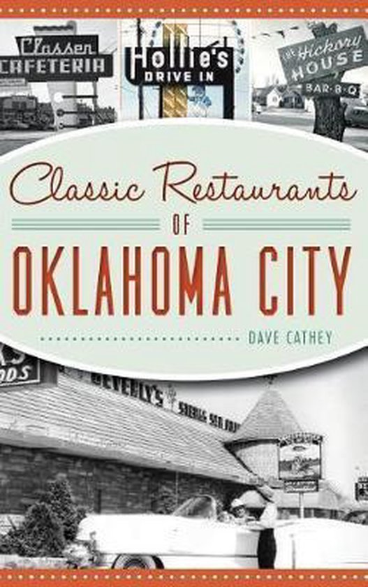 Classic Restaurants of Oklahoma City - cover