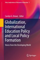 Policy Implications of Research in Education 5 - Globalization, International Education Policy and Local Policy Formation