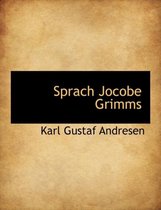 Sprach Jocobe Grimms