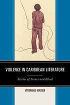 After the Empire: The Francophone World and Postcolonial France - Violence in Caribbean Literature