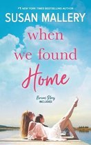 When We Found Home