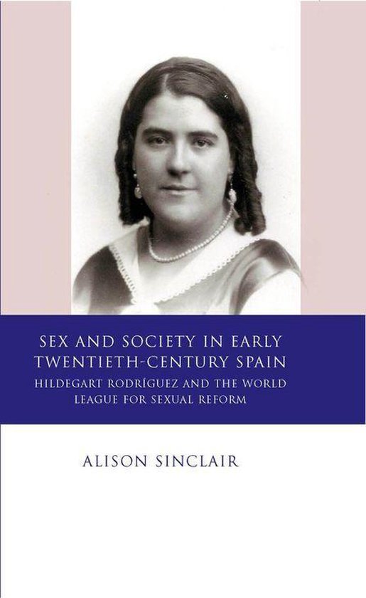 Iberian and Latin American Studies - Sex and Society in Earl ... - cover