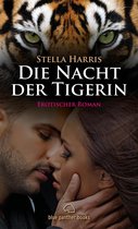 Erotik Fantasy Romane - Die Nacht der Tigerin Erotischer Roman