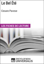 Le Bel Été de Cesare Pavese (Les Fiches de lecture d'Universalis)