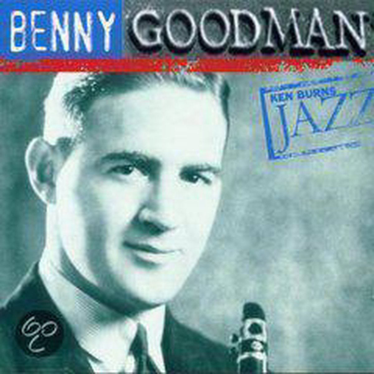 The Definitive Benny Goodman: Ken Burns Jazz