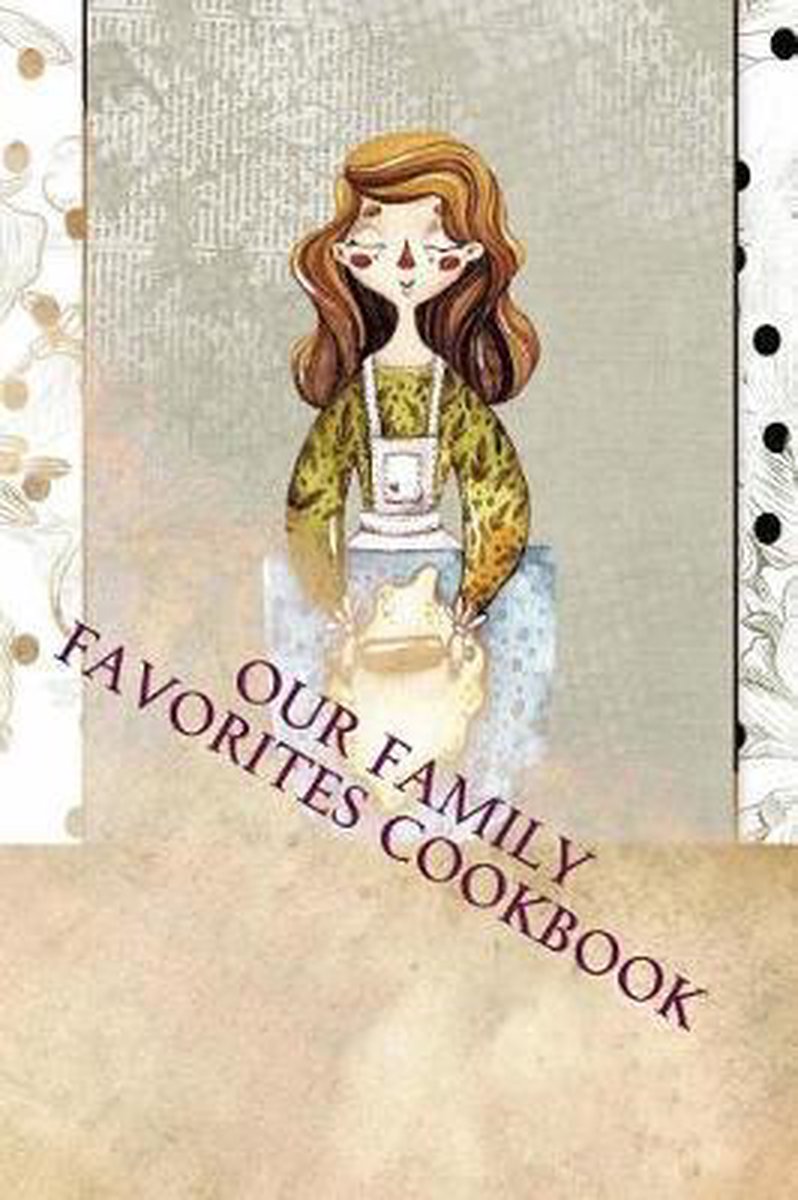 Our Family Favorites Cookbook van Lynn
