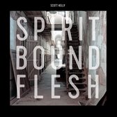 Scott Kelly - Spirit Bound Flesh (LP)