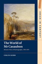 Ideas in Context 115 - The World of Mr Casaubon