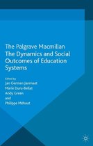 Education, Economy and Society - The Dynamics and Social Outcomes of Education Systems