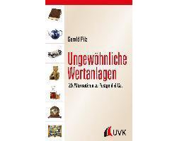 Ungewöhnliche Wertanlagen