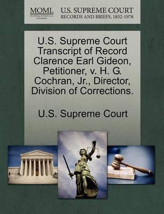 U.S. Supreme Court Transcript of Record Clarence Earl Gideon ... - cover