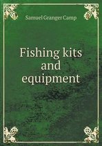 Fishing Kits and Equipment