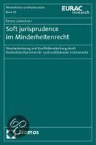 Lantschner, E: Soft jurisprudence im Minderheitenrecht