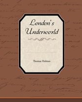 London's Underworld