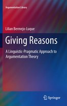 Argumentation Library 20 - Giving Reasons