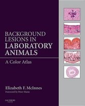 Background Lesions in Laboratory Animals E-Book