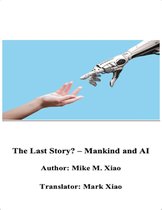 The Last Story? - Mankind and Ai