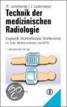 Technik der medizinischen Radiologie