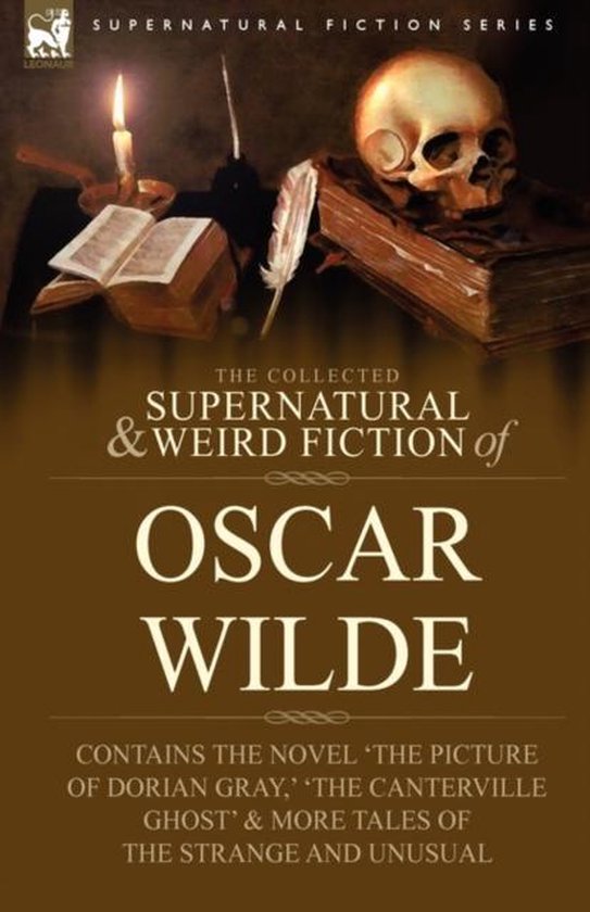 The Collected Supernatural & Weird Fiction of Oscar Wilde-In ... - cover