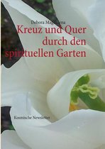 Kreuz und quer durch den spirituellen Garten