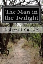 The Man in the Twilight