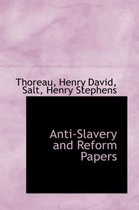 Anti-Slavery and Reform Papers