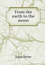 From the Earth to the Moon