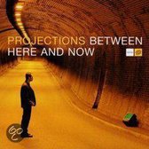 Between Here and Now