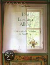 Die Lust am Alltag