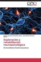 Exploracion y Rehabilitacion Neuropsicologica