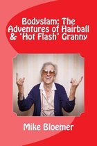 The Adventures of Hairball & 'hot Flash' Granny