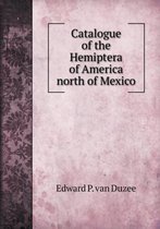 Catalogue of the Hemiptera of America north of Mexico
