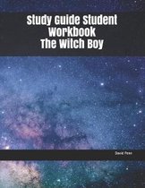 Study Guide Student Workbook the Witch Boy